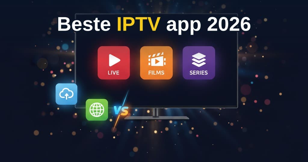 Overzicht van de beste IPTV-apps van 2026 op een smart-tv, tablet en smartphone met Nederlandse en Vlaamse zenders