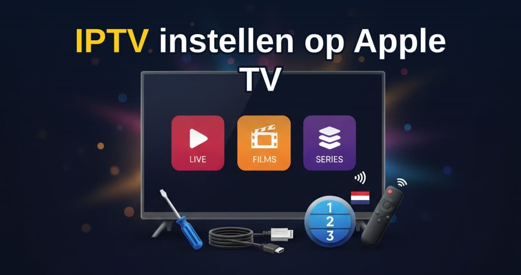 IPTV instellen op Apple TV met afstandsbediening en apps als IPTV Smarters en GSE Smart IPTV